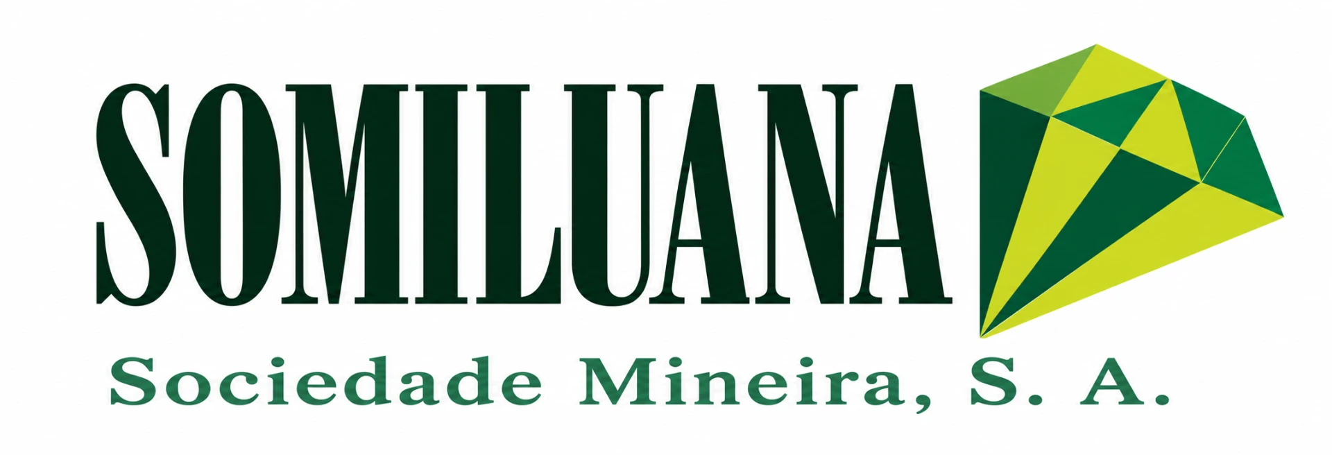 SOMILUANA — Sociedade Mineira, S.A.